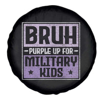 Bruh Purple Up For Military Kids Spare Tire Cover Support Military Kids