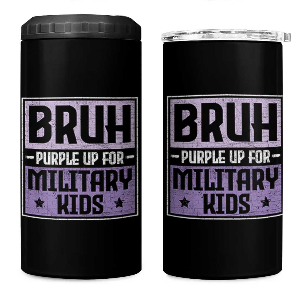 Bruh Purple Up For Military Kids 4 in 1 Can Cooler Tumbler Support Military Kids