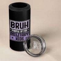 Bruh Purple Up For Military Kids 4 in 1 Can Cooler Tumbler Support Military Kids