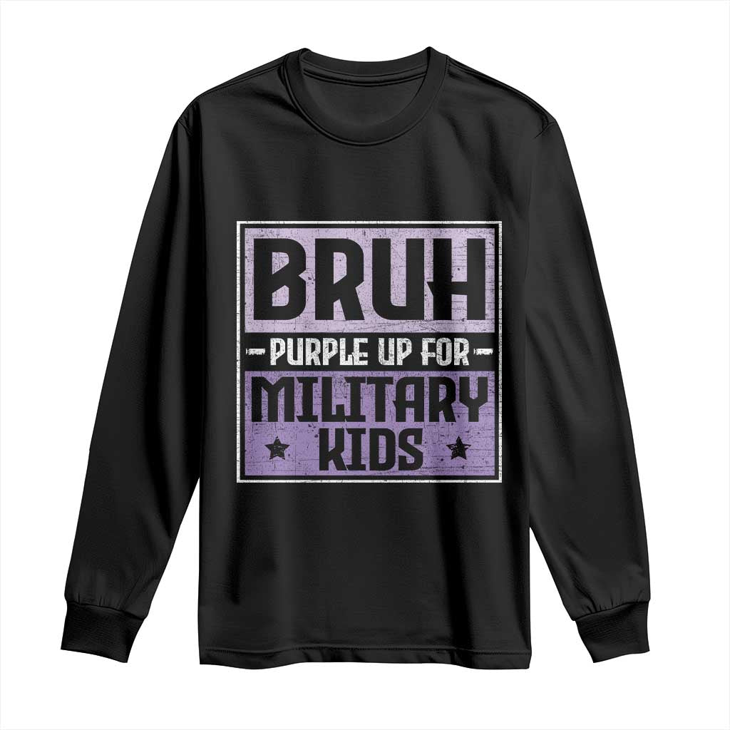 Bruh Purple Up For Military Kids Long Sleeve Shirt Support Military Kids