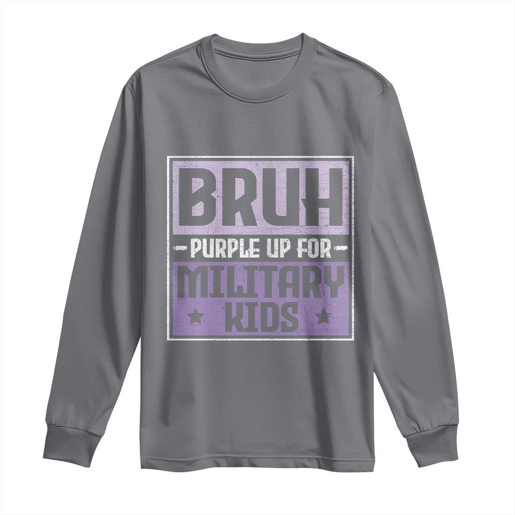 Bruh Purple Up For Military Kids Long Sleeve Shirt Support Military Kids