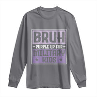 Bruh Purple Up For Military Kids Long Sleeve Shirt Support Military Kids