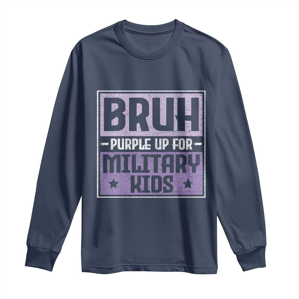 Bruh Purple Up For Military Kids Long Sleeve Shirt Support Military Kids
