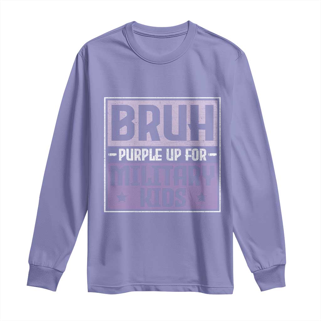 Bruh Purple Up For Military Kids Long Sleeve Shirt Support Military Kids