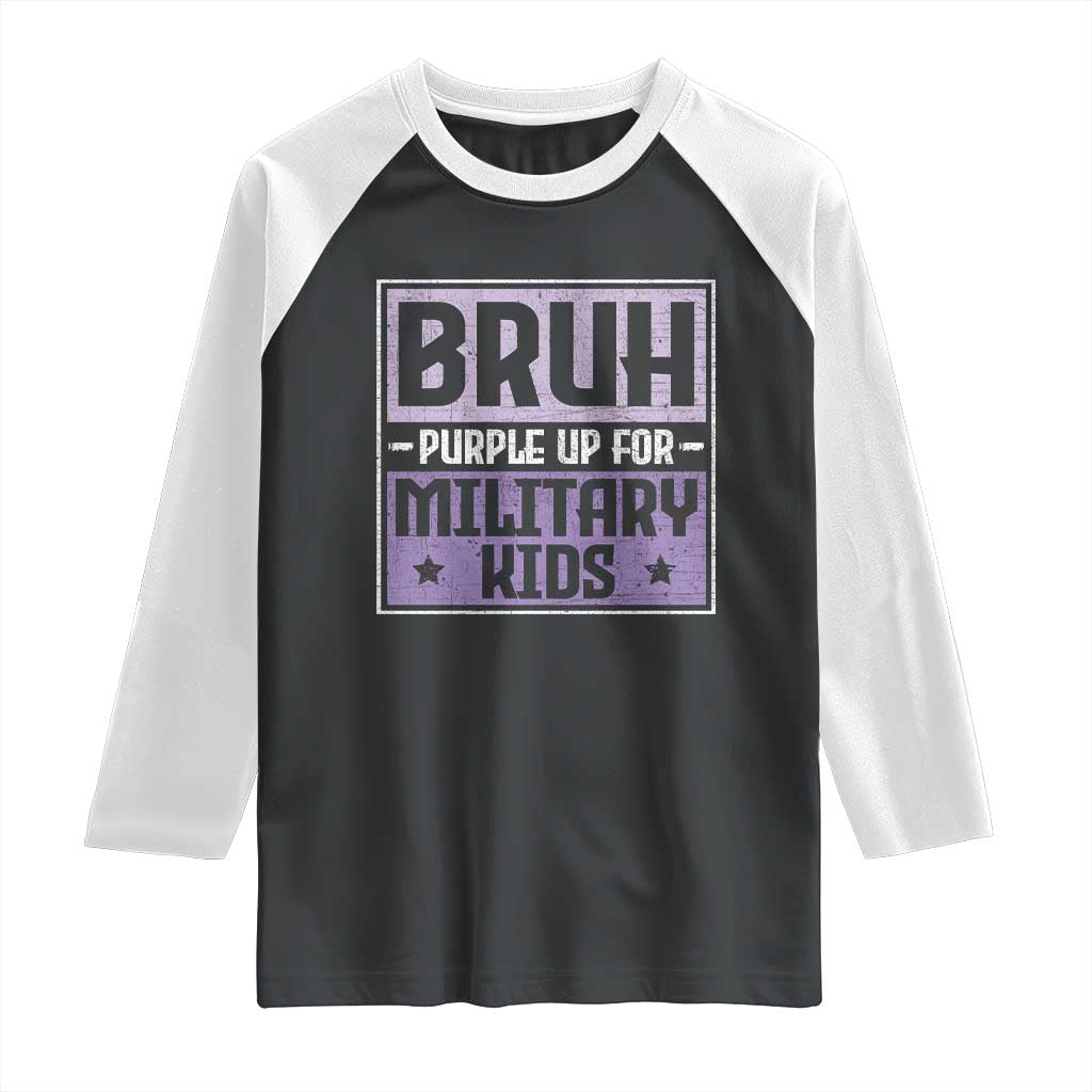 Bruh Purple Up For Military Kids Raglan Shirt Support Military Kids