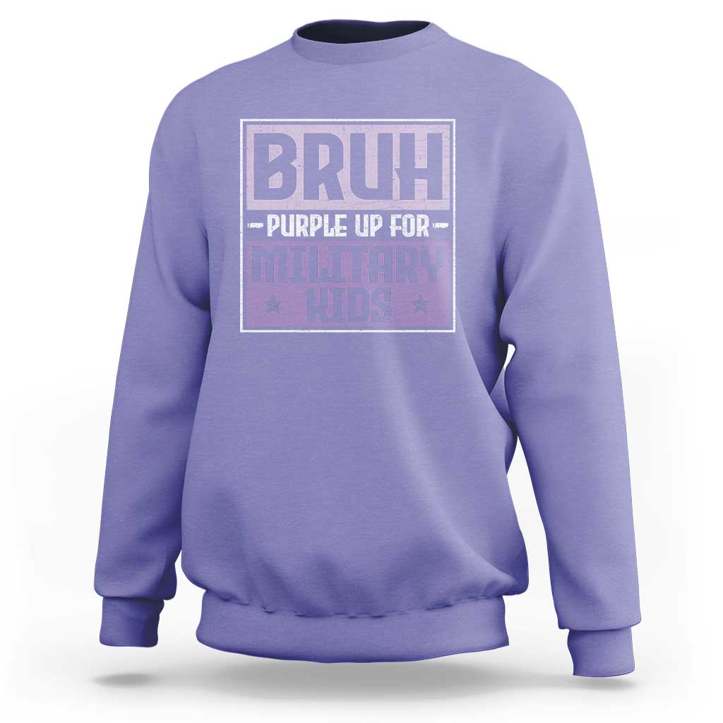 Bruh Purple Up For Military Kids Sweatshirt Support Military Kids