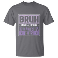 Bruh Purple Up For Military Kids T Shirt Support Military Kids