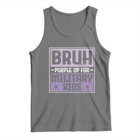 Bruh Purple Up For Military Kids Tank Top Support Military Kids