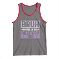 Bruh Purple Up For Military Kids Tank Top Support Military Kids