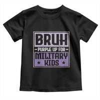 Bruh Purple Up For Military Kids Toddler T Shirt Support Military Kids