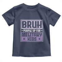 Bruh Purple Up For Military Kids Toddler T Shirt Support Military Kids