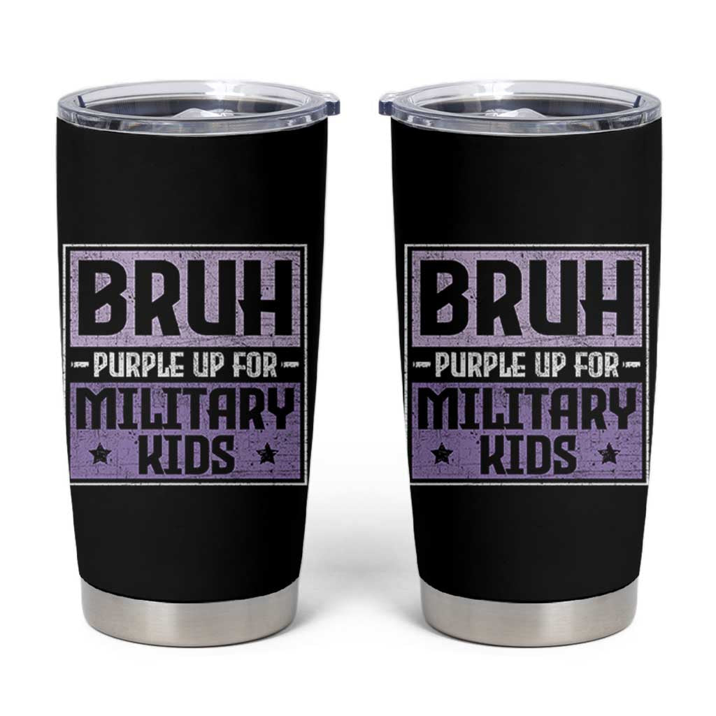 Bruh Purple Up For Military Kids Tumbler Cup Support Military Kids
