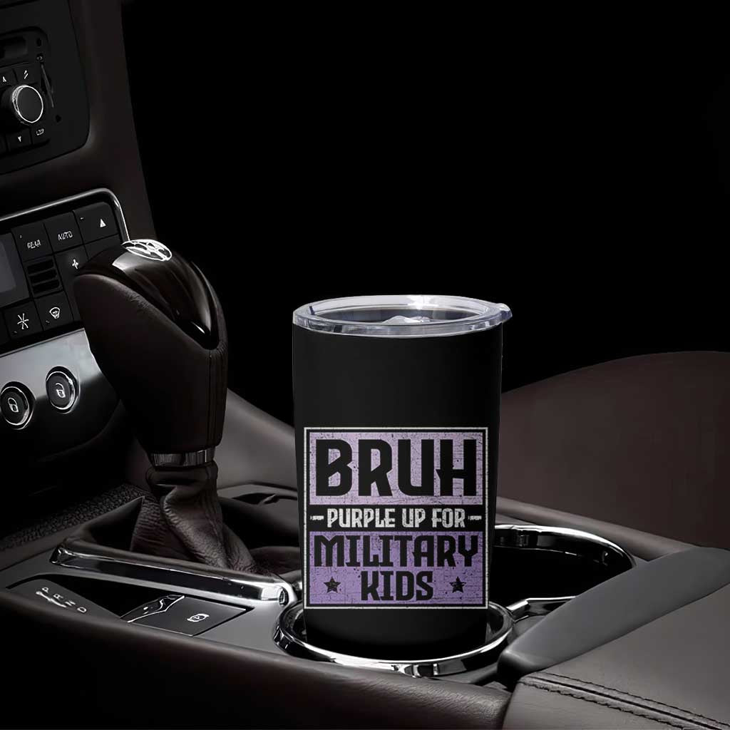 Bruh Purple Up For Military Kids Tumbler Cup Support Military Kids