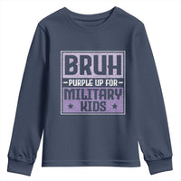 Bruh Purple Up For Military Kids Youth Sweatshirt Support Military Kids