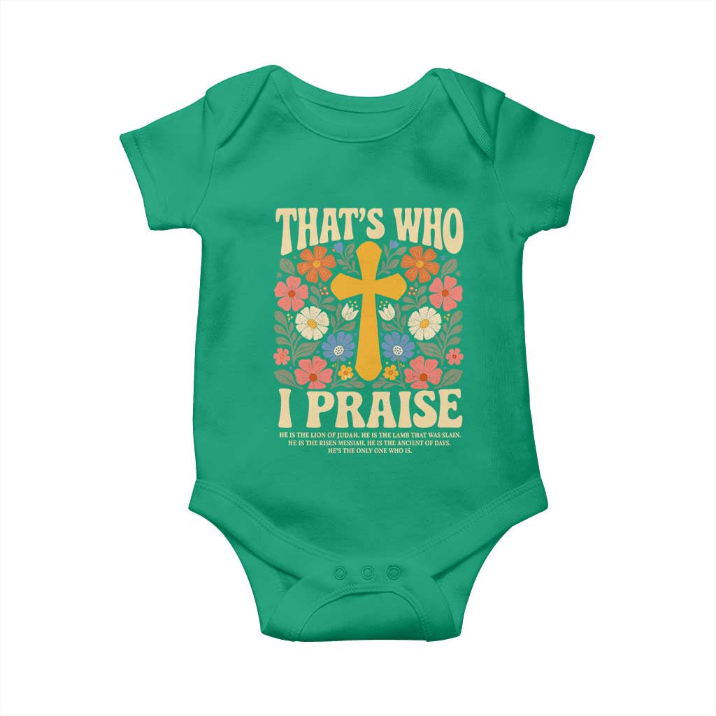 Vintage Jesus Baby Onesie Thats Who I Praise Boho Floral Christian Church God Faith