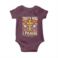 Vintage Jesus Baby Onesie Thats Who I Praise Boho Floral Christian Church God Faith