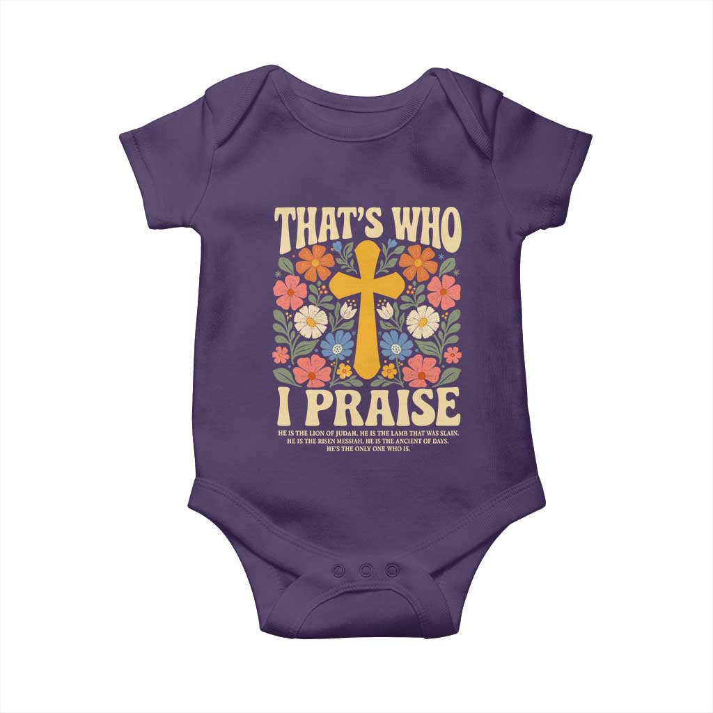 Vintage Jesus Baby Onesie Thats Who I Praise Boho Floral Christian Church God Faith