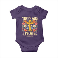 Vintage Jesus Baby Onesie Thats Who I Praise Boho Floral Christian Church God Faith