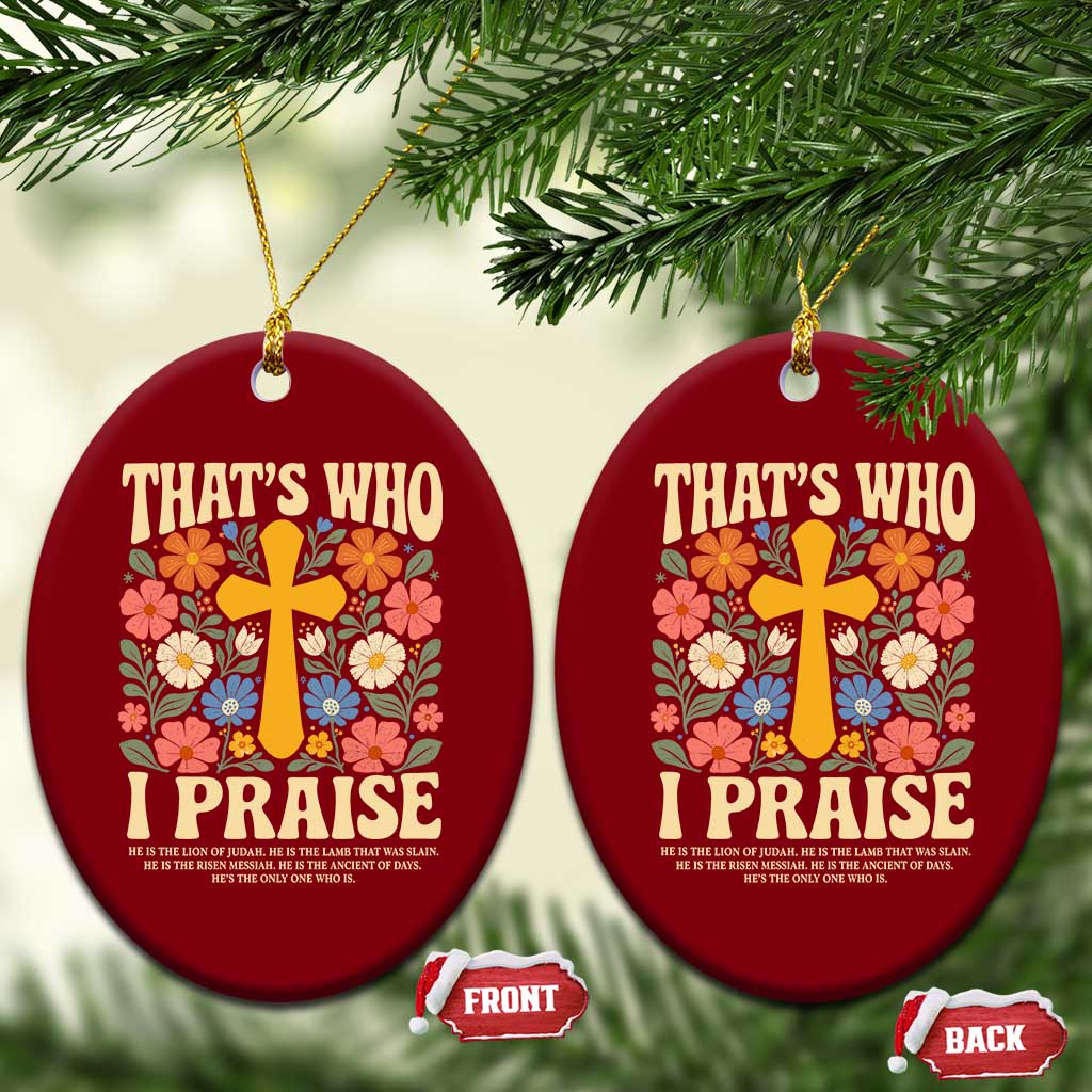Vintage Jesus Ceramic Ornament Thats Who I Praise Boho Floral Christian Church God Faith