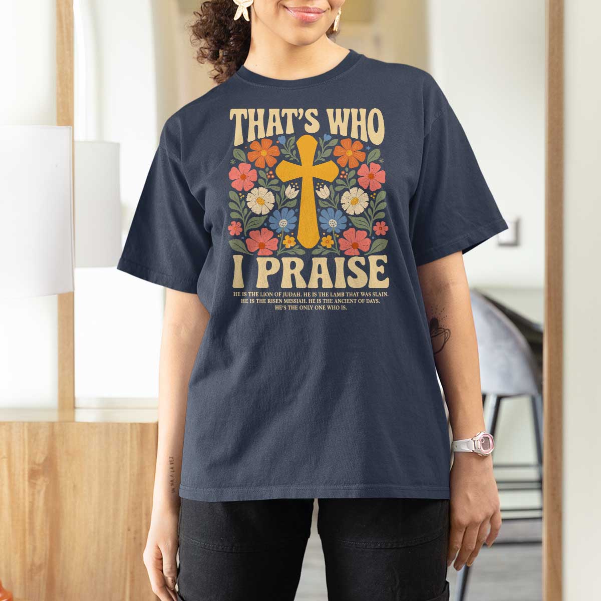 Vintage Jesus T Shirt For Women Thats Who I Praise Boho Floral Christian Church God Faith