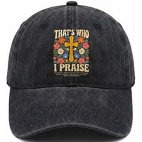 Vintage Jesus Washed Cotton Baseball Cap Thats Who I Praise Boho Floral Christian Church God Faith