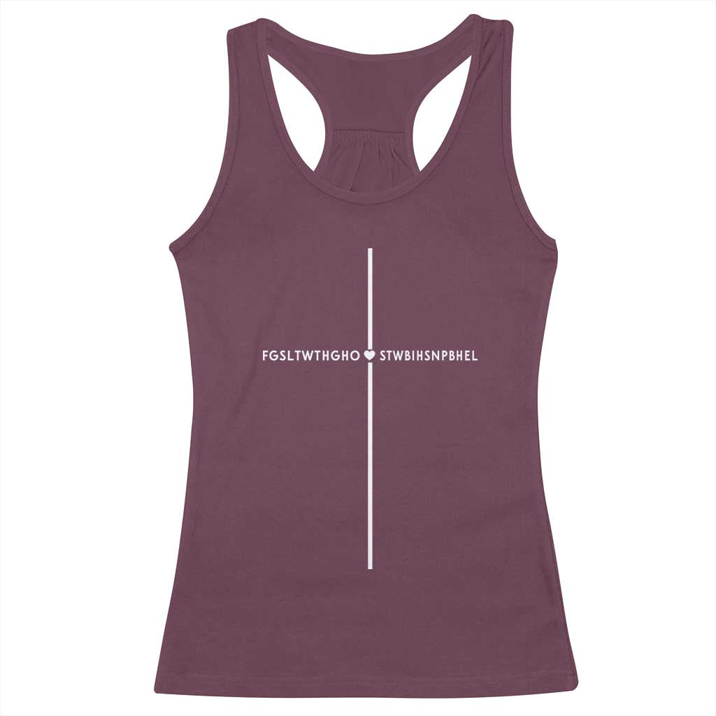 For God So Loved Racerback Tank Top John 316 Bible Verse FGSLTWTHGOB Cross Minimal Christian Acronym