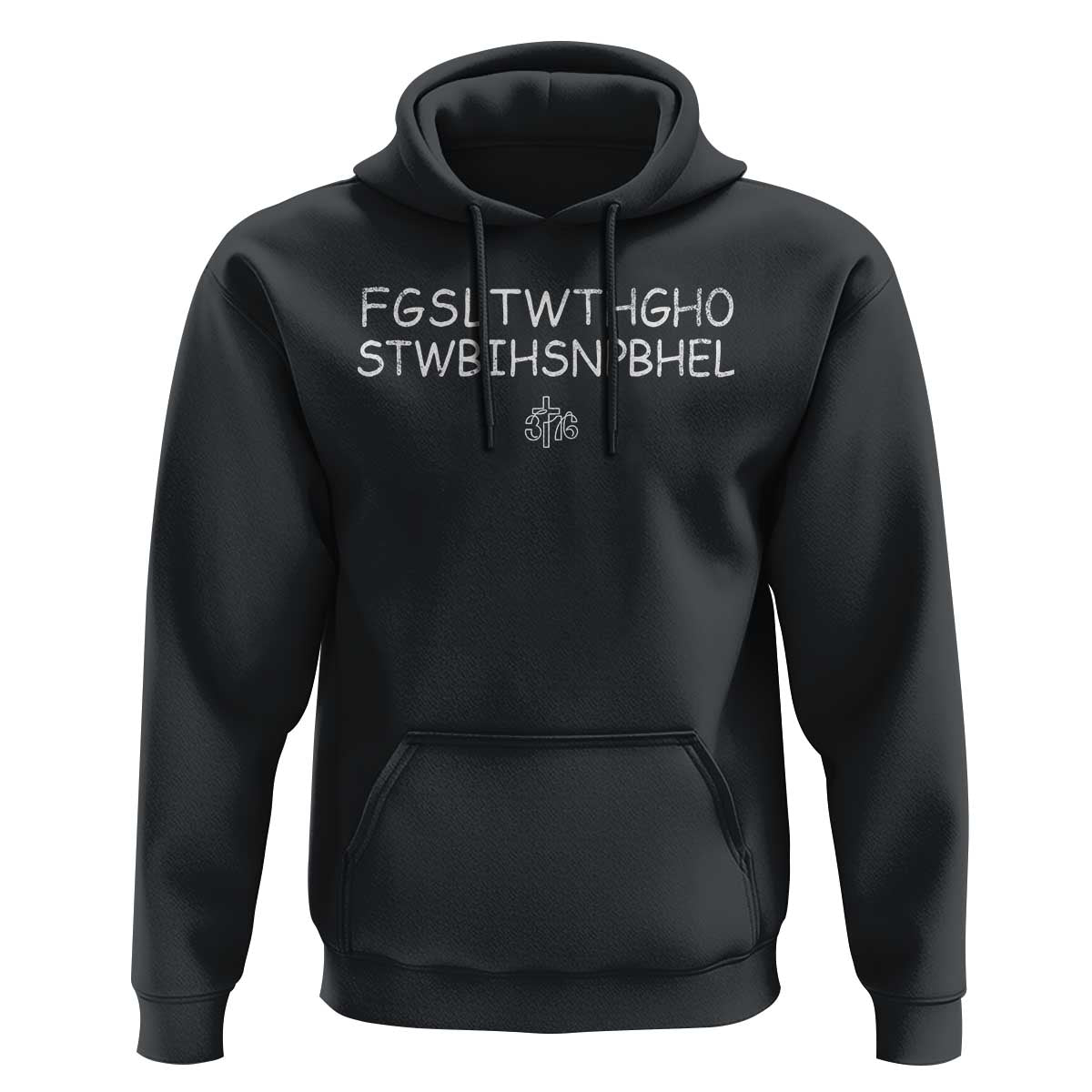 For God So Loved Hoodie John 316 Bible Verse FGSLTWTHGOB Cross Subtle Christian Acronym