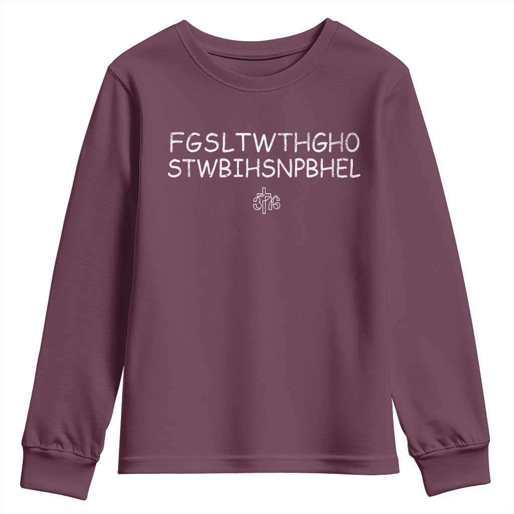 For God So Loved Youth Sweatshirt John 316 Bible Verse FGSLTWTHGOB Cross Subtle Christian Acronym