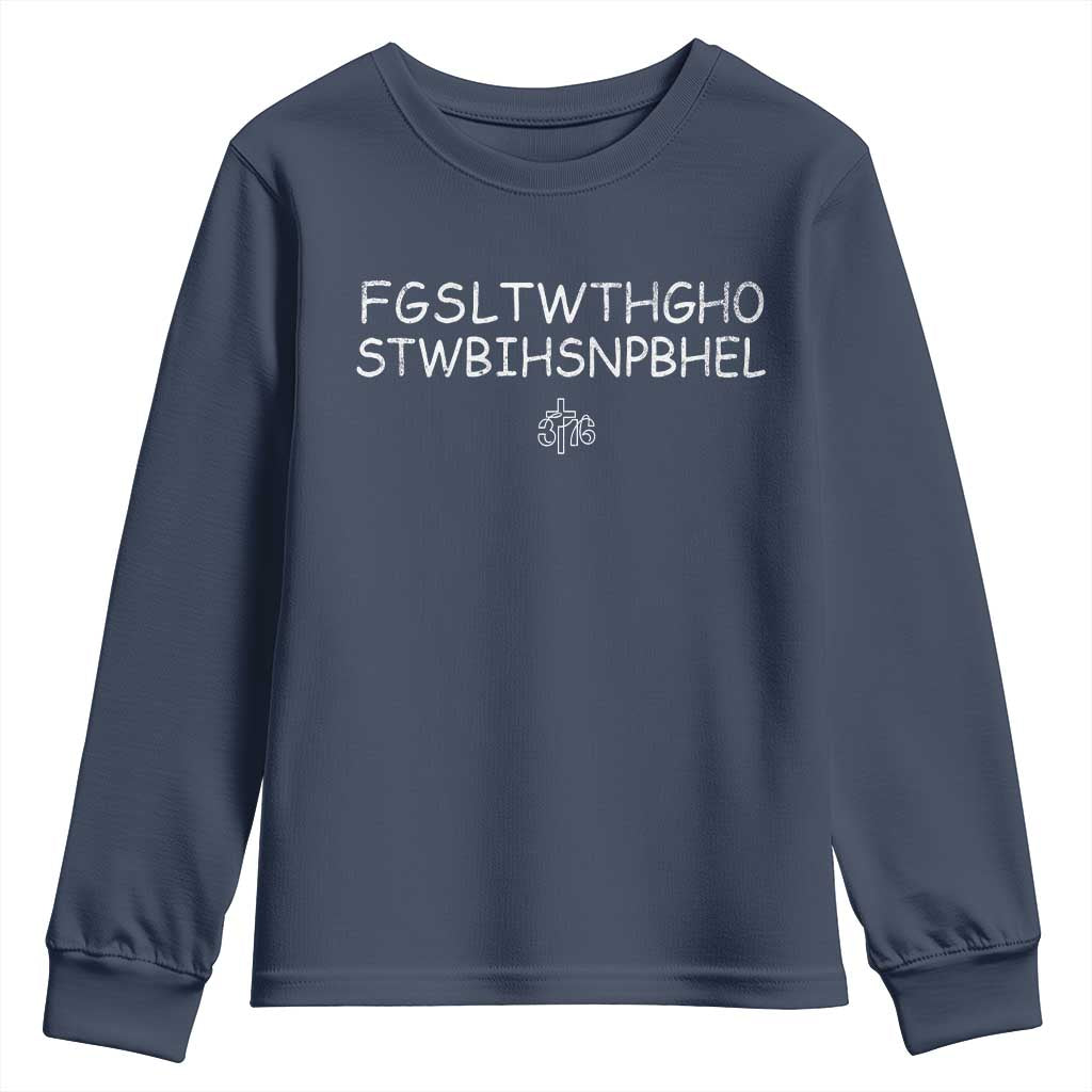 For God So Loved Youth Sweatshirt John 316 Bible Verse FGSLTWTHGOB Cross Subtle Christian Acronym