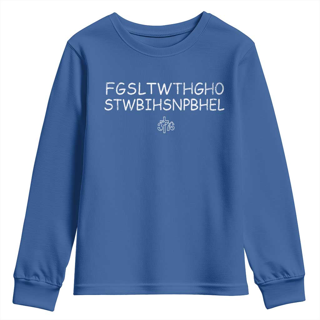For God So Loved Youth Sweatshirt John 316 Bible Verse FGSLTWTHGOB Cross Subtle Christian Acronym
