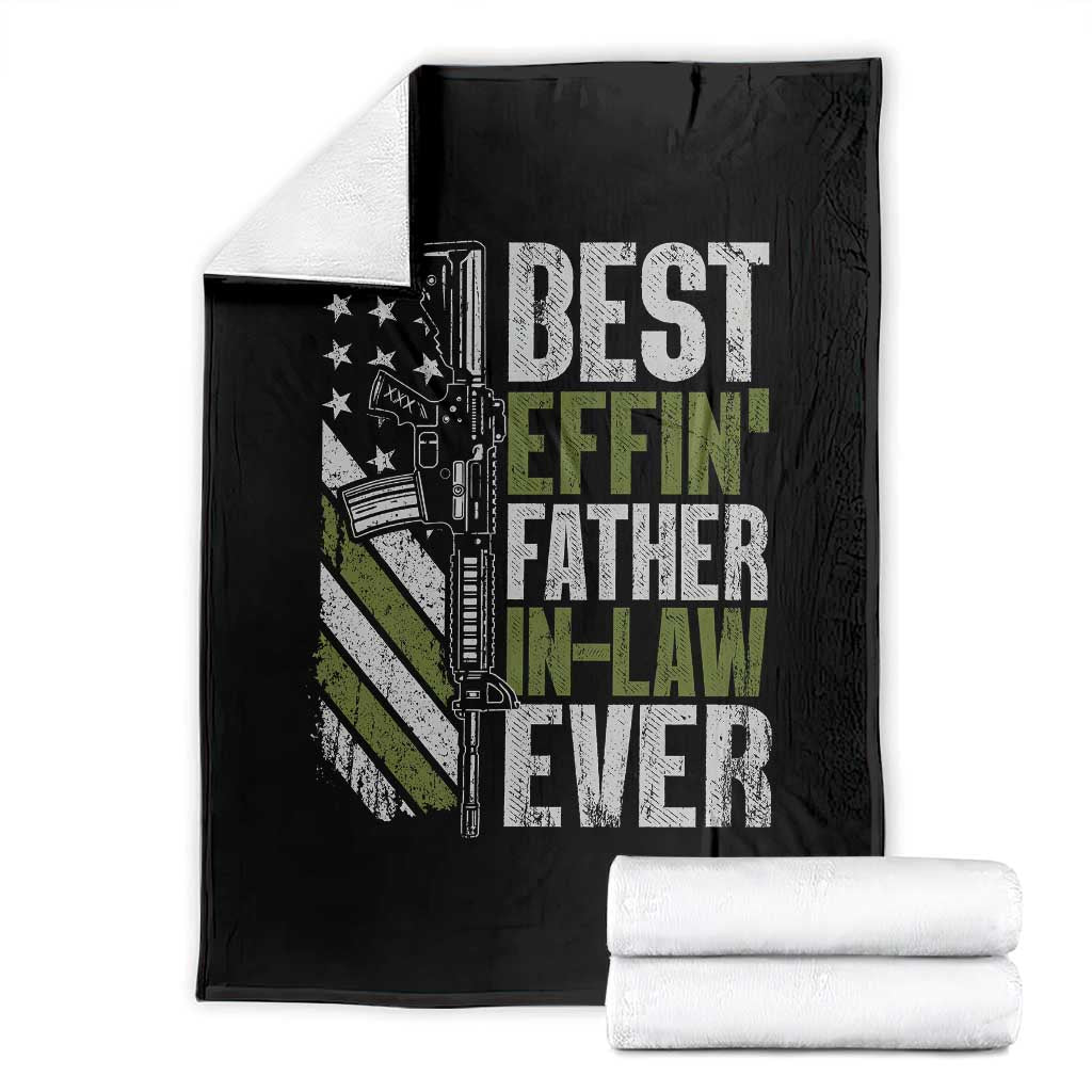 Best Effin’ Father In Law Ever Throw Blanket FIL Gun American Flag