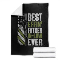 Best Effin’ Father In Law Ever Throw Blanket FIL Gun American Flag