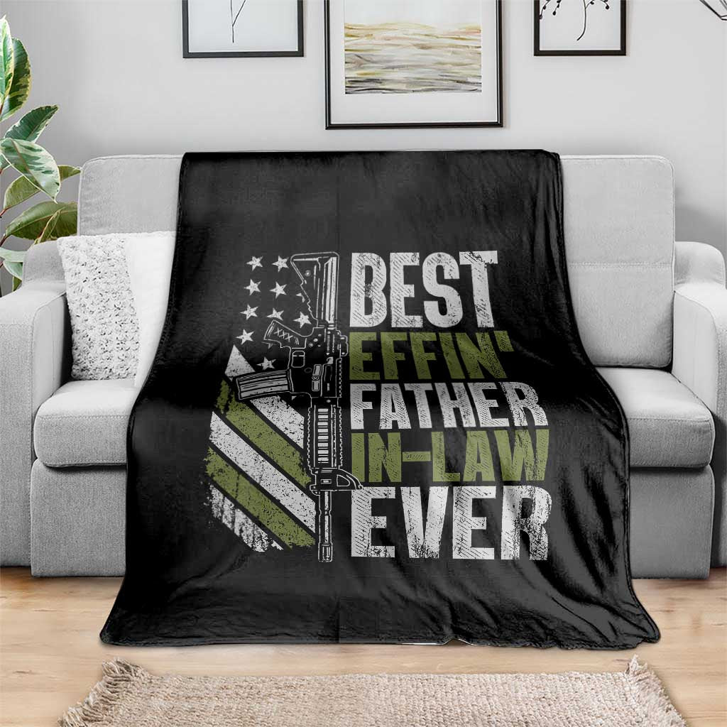 Best Effin’ Father In Law Ever Throw Blanket FIL Gun American Flag
