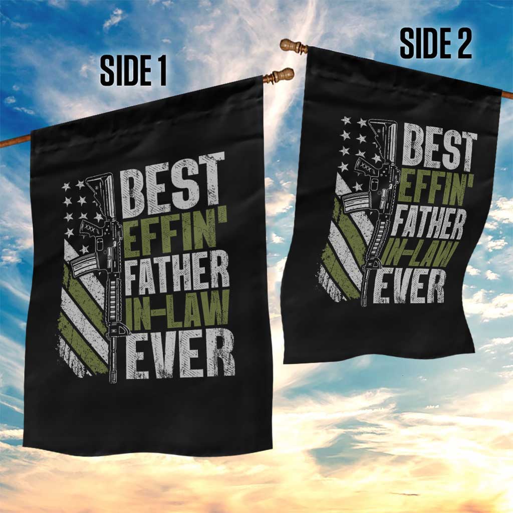 Best Effin’ Father In Law Ever Garden Flag FIL Gun American Flag