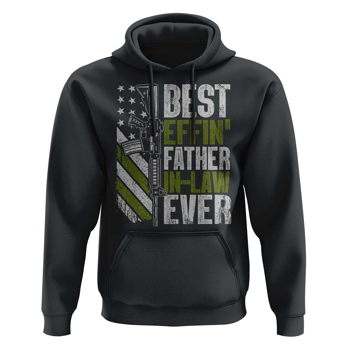 Best Effin’ Father In Law Ever Hoodie FIL Gun American Flag