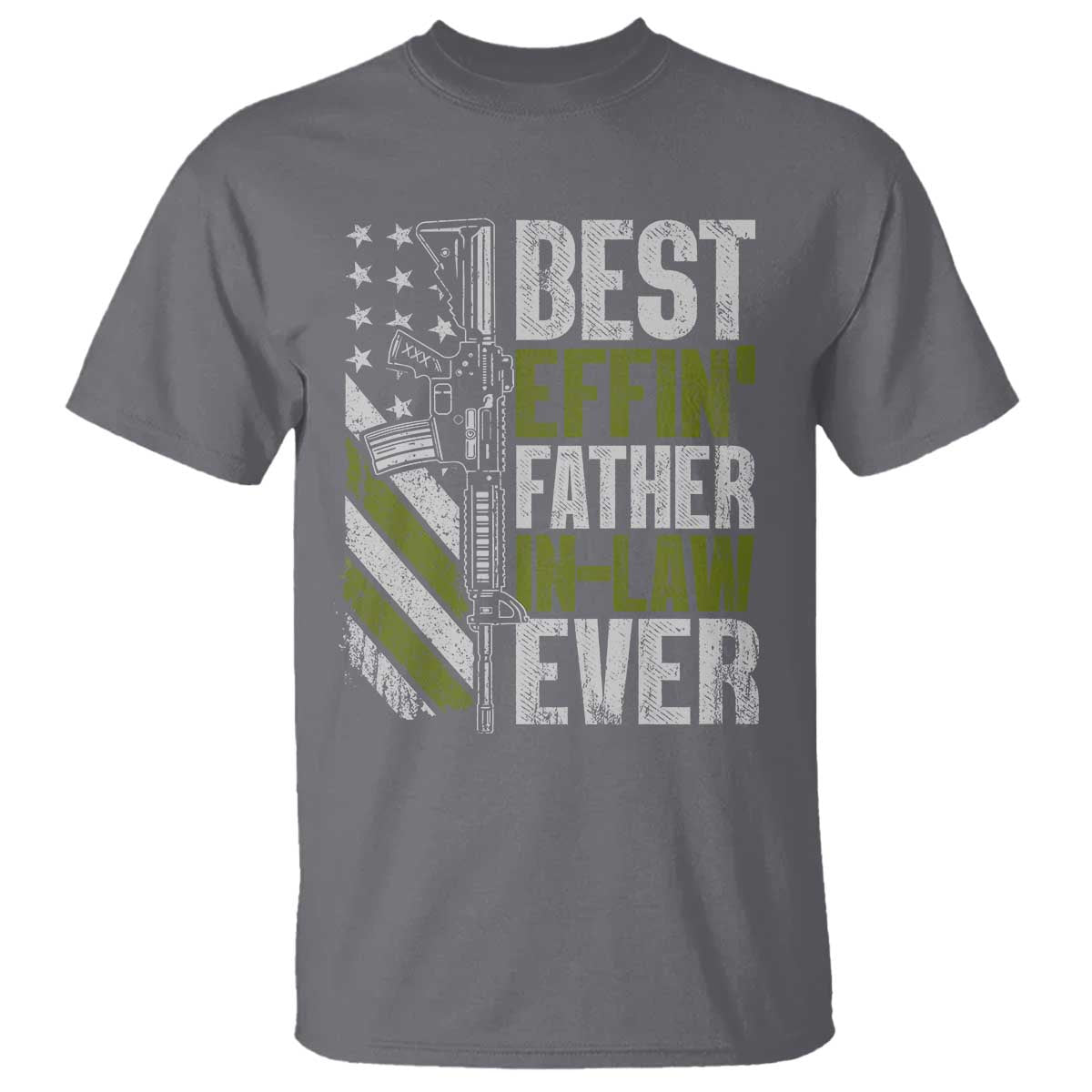 Best Effin’ Father In Law Ever T Shirt FIL Gun American Flag
