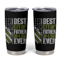 Best Effin’ Father In Law Ever Tumbler Cup FIL Gun American Flag
