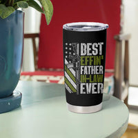 Best Effin’ Father In Law Ever Tumbler Cup FIL Gun American Flag