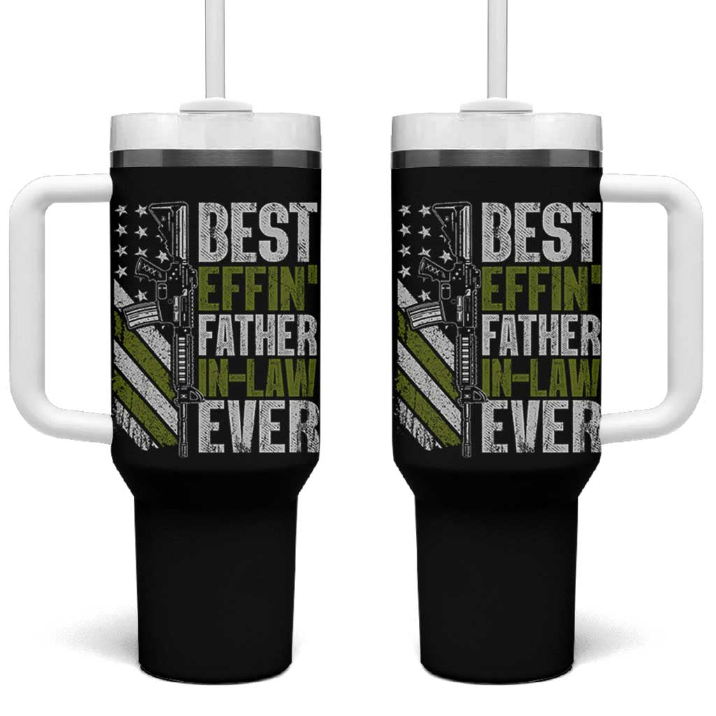 Best Effin’ Father In Law Ever Tumbler With Handle FIL Gun American Flag