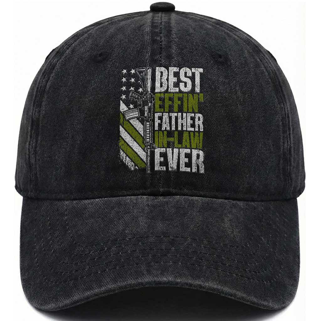 Best Effin’ Father In Law Ever Washed Cotton Baseball Cap FIL Gun American Flag