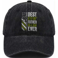 Best Effin’ Father In Law Ever Washed Cotton Baseball Cap FIL Gun American Flag