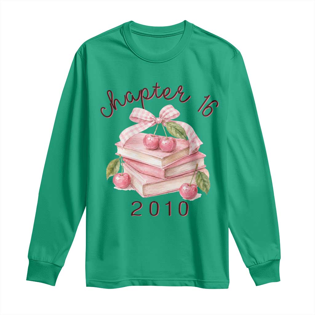 Sweet Chapter 16 Birthday Long Sleeve Shirt Cherry Books 16th Birthday Gifts For Her Book Lover