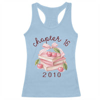 Sweet Chapter 16 Birthday Racerback Tank Top Cherry Books 16th Birthday Gifts For Her Book Lover