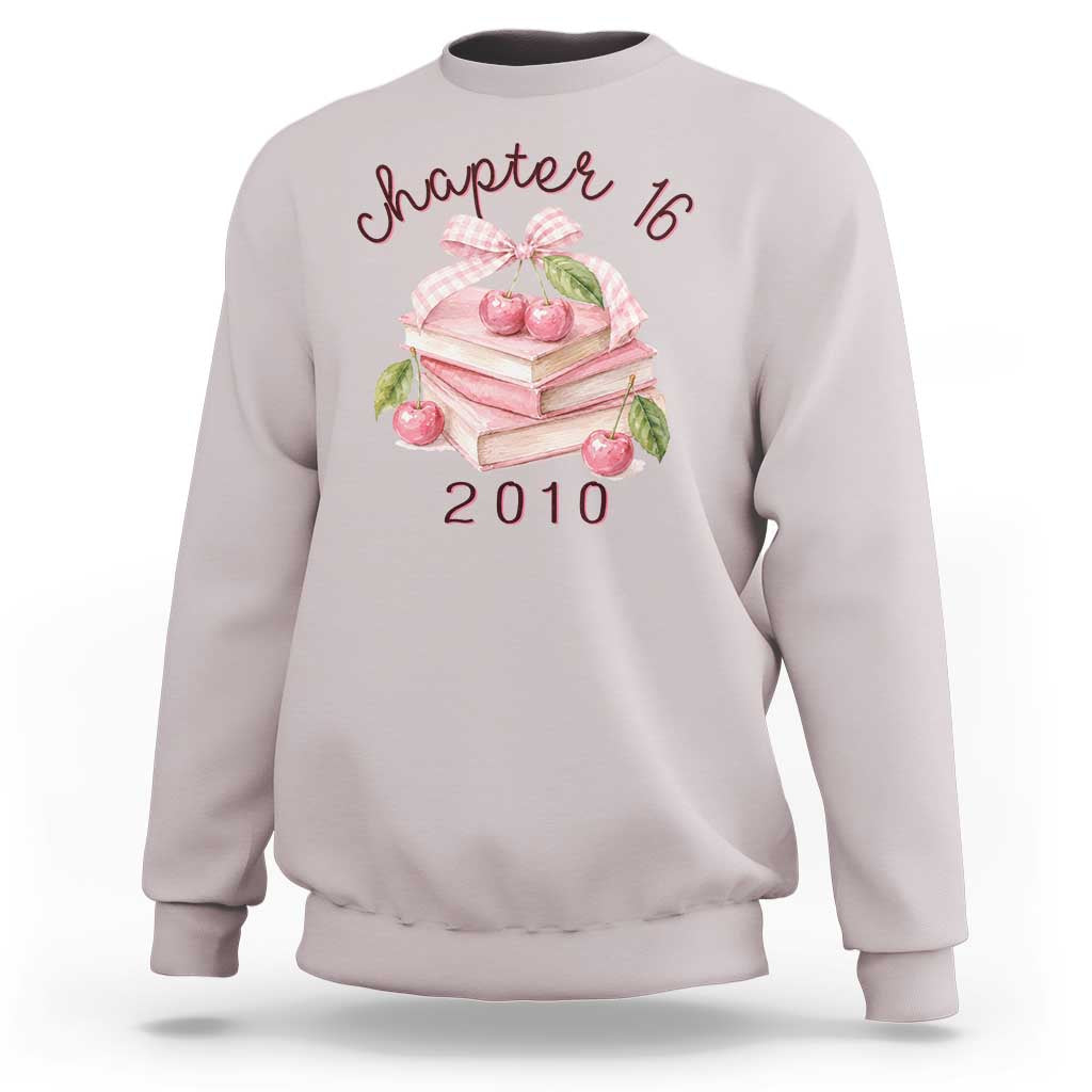 Sweet Chapter 16 Birthday Sweatshirt Cherry Books 16th Birthday Gifts For Her Book Lover