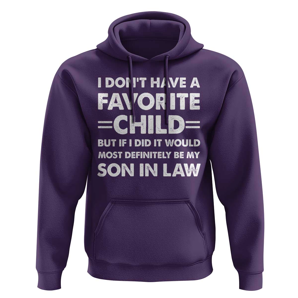 My Son In Law Is My Favorite Child Hoodie Funny Mother-in-Law Father-in-Law Gift