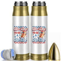 Bad Day To Be A Hot Dog Bullet Tumbler Hotdog Lover Wiener 4th Of July
