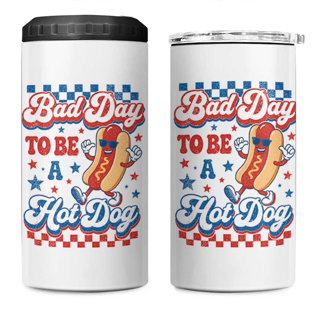 Bad Day To Be A Hot Dog 4 in 1 Can Cooler Tumbler Hotdog Lover Wiener 4th Of July
