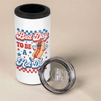 Bad Day To Be A Hot Dog 4 in 1 Can Cooler Tumbler Hotdog Lover Wiener 4th Of July