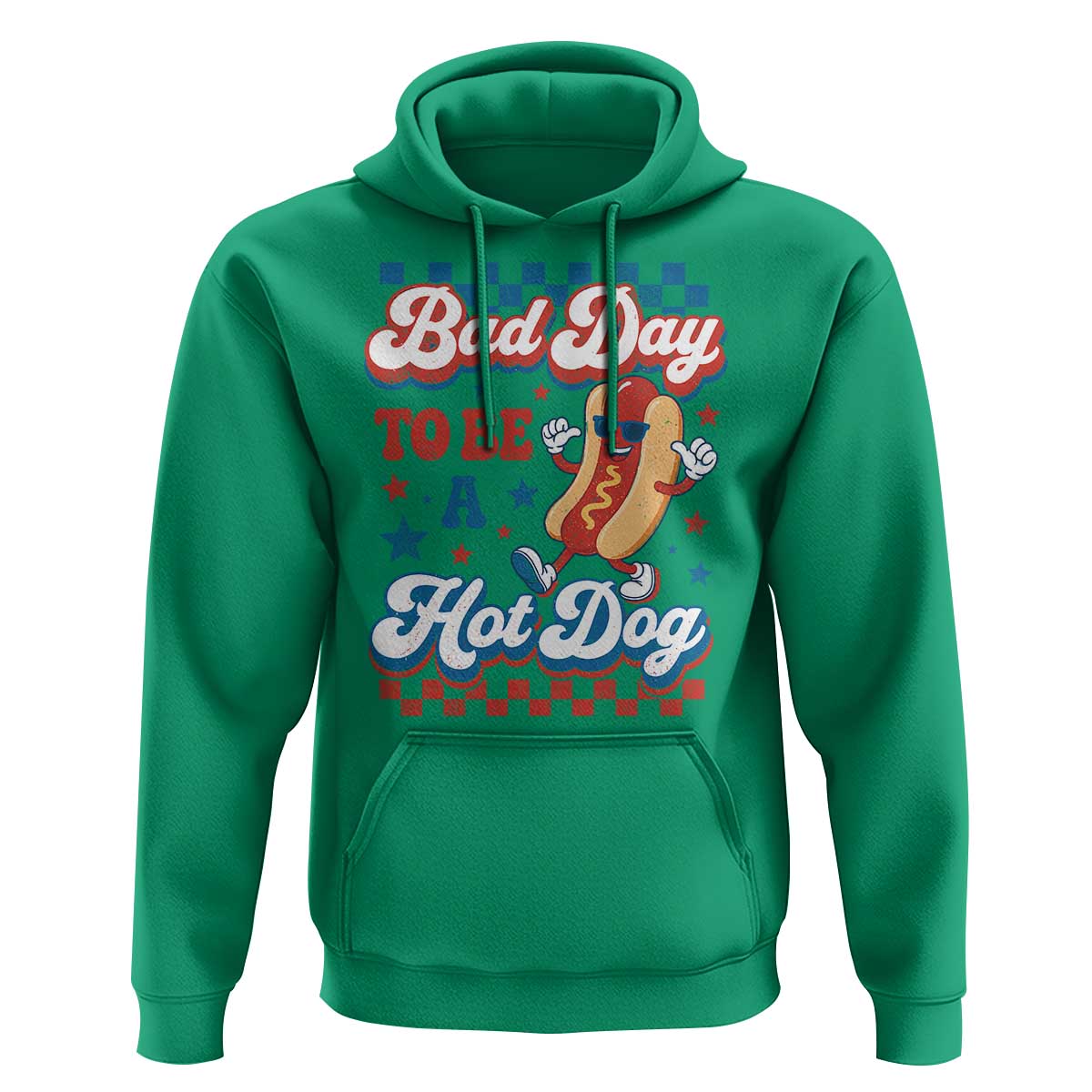 Bad Day To Be A Hot Dog Hoodie Hotdog Lover Wiener 4th Of July