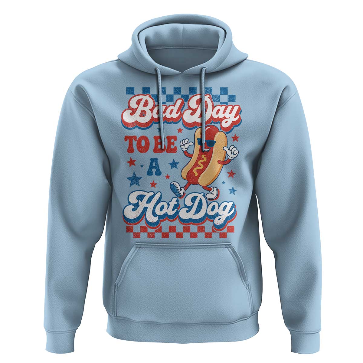 Bad Day To Be A Hot Dog Hoodie Hotdog Lover Wiener 4th Of July